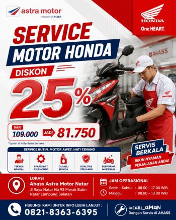 Astra Motor Natar Berikan Diskon Service 25%, Kini Cukup Bayar Rp81.750